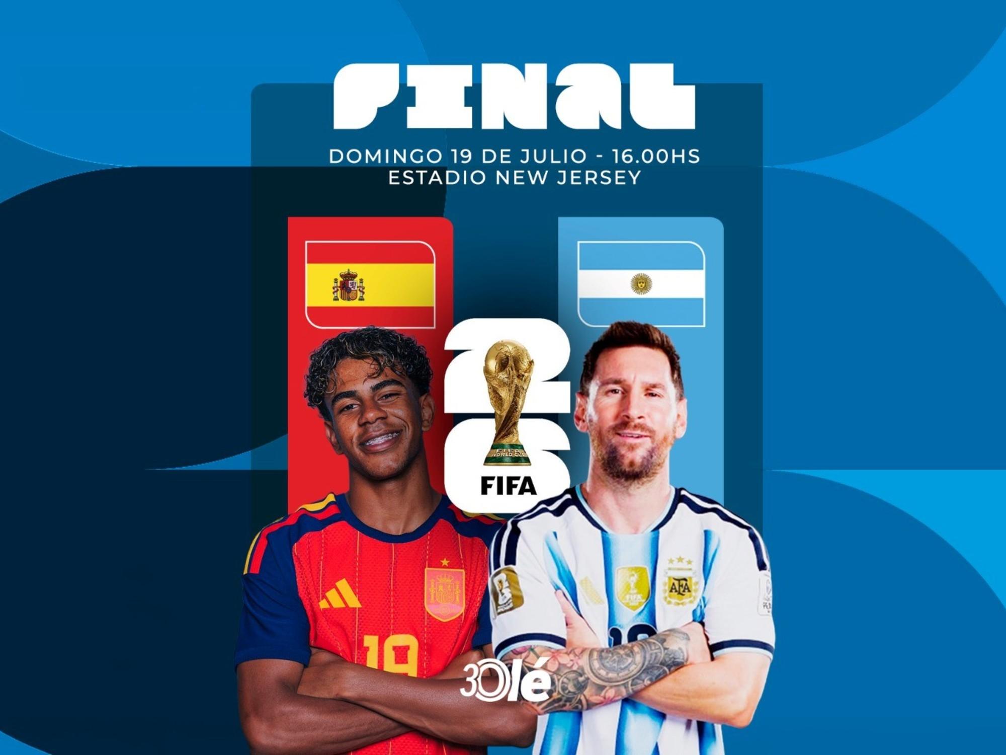 Argentina y España definirán el Mundial 2026 en una final histórica