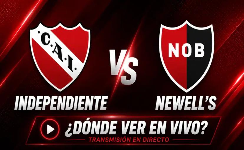 alineaciones de ca independiente contra newell's old boys