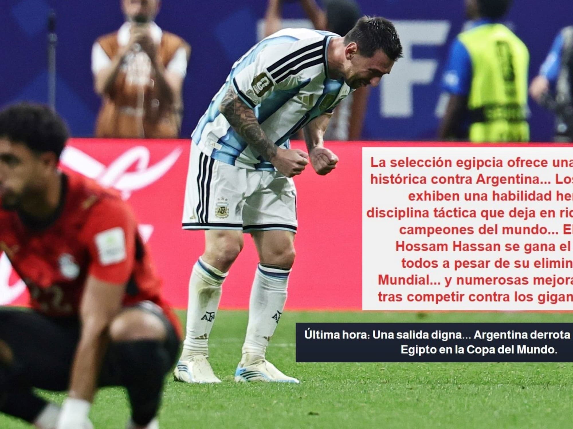 Orgullo a pesar de la derrota: la reacción en Egipto tras la agónica victoria de la Selección Argentina